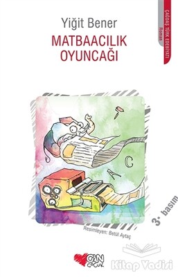 Matbaacılık Oyuncağı - Can Çocuk Yayınları