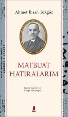 Matbuat hatıralarım - 1