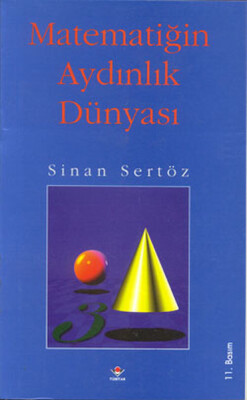 Matematiğin Aydınlık Dünyası - Tübitak Yayınları