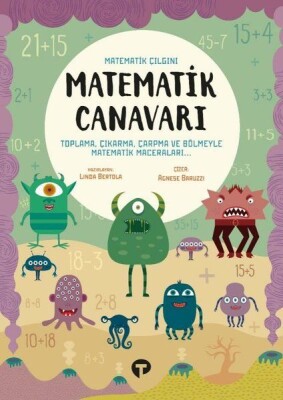 Matematik Canavarı - Matematik Çılgını - Turkuvaz Çocuk