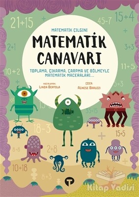 Matematik Canavarı - Matematik Çılgını - Turkuvaz Kitap