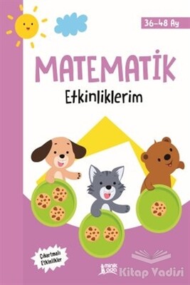 Matematik Etkinliklerim (36-48 Ay) - Minik Ada Yayınları