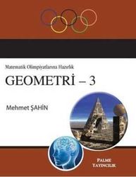 Geometri 3 / Matematik Olimpiyatlarına Hazırlık - Palme Yayıncılık