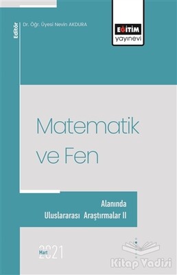 Matematik ve Fen Alanında Uluslararası Araştırmalar 2 - Eğitim Yayınevi