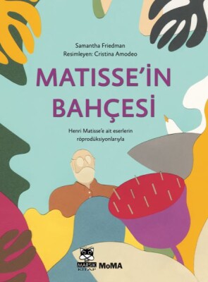 Matisse'in Bahçesi - Marsık Yayıncılık