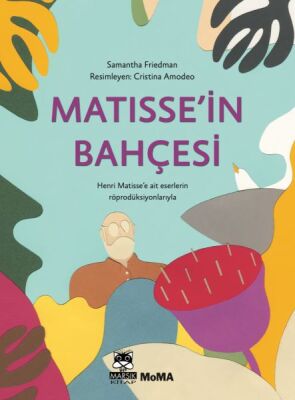 Matisse'in Bahçesi - 1