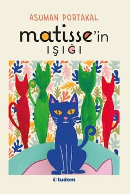 Matisse'in Işığı - 1