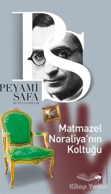 Matmazel Noraliya’nın Koltuğu - Ötüken Neşriyat