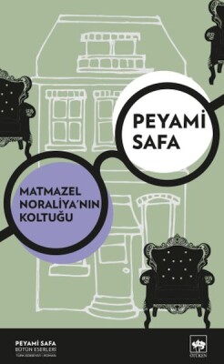 Matmazel Noraliya'nın Koltuğu (Yeni Kapak) - Ötüken Neşriyat