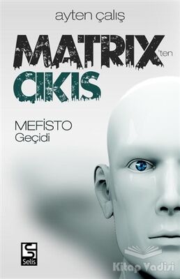 Matrix'ten Çıkış - 1