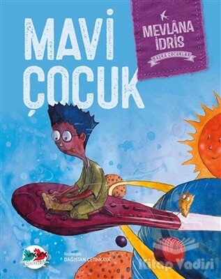 Mavi Çocuk (Ciltli) - Vak Vak Yayınları