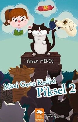 Mavi Gece Kedisi - Piksel 2 - Eksik Parça Yayınları