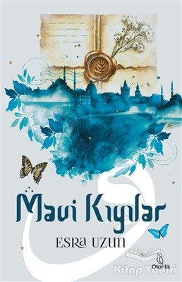 Mavi Kıyılar - Otantik Kitap