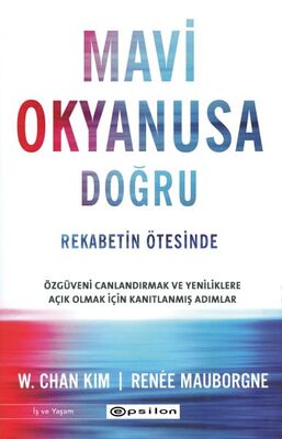 Mavi Okyanusa Doğru - Rekabetin Ötesinde - 1