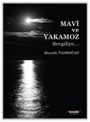 Mavi ve Yakamoz - Başlık Yayın Grubu