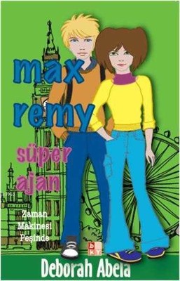 Max Remy - Süper Ajan Zaman Makinesi Peşinde - 1