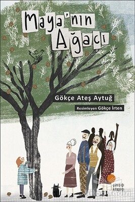 Maya'nın Ağacı - Günışığı Kitaplığı