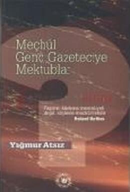 Meçhul Genç Gazeteciye Mektuplar - Türk Edebiyatı Vakfı Yayınları