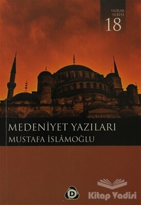 Medeniyet Yazıları - Düşün Yayıncılık