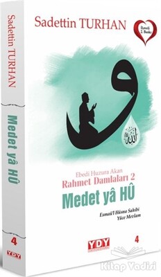 Medet Ya Hu - Ebedi Huzura Akan Rahmet Damlaları 2 - YDY Yayınları