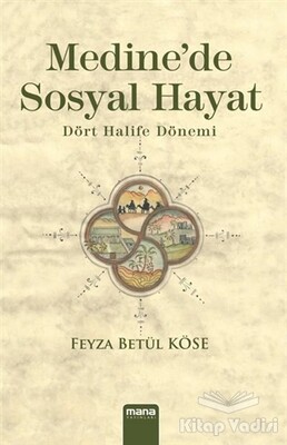 Medine'de Sosyal Hayat - Mana Yayınları