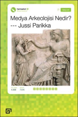 Medya Arkeolojisi Nedir? - 1