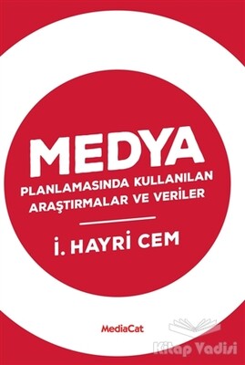 Medya Planlamasında Kullanılan Araştırmalar ve Veriler - MediaCat Kitapları