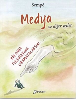 Medya ve Diğer Şeyler - 1