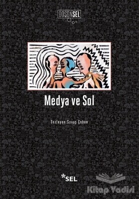 Medya ve Sol - Sel Yayınları