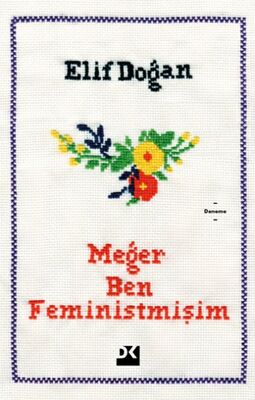 Meğer Ben Feministmişim - 1