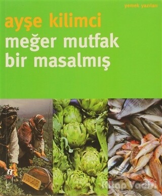 Meğer Mutfak Bir Masalmış - Oğlak Yayınları