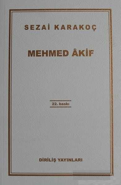 Diriliş Yayınları - Mehmed Akif