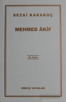 Mehmed Akif - Diriliş Yayınları