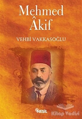 Mehmed Akif - Nesil Yayınları
