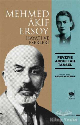 Ötüken Neşriyat - Mehmed Akif Ersoy