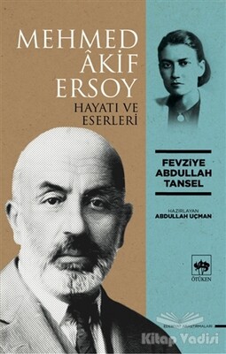 Mehmed Akif Ersoy - Ötüken Neşriyat