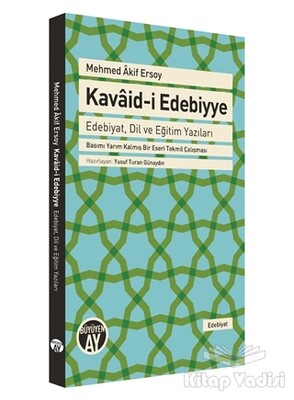 Mehmed Akif Ersoy Kavaid-i Edebiyye - Büyüyen Ay Yayınları