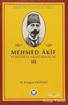 Mehmed Akif Hakkında Araştırmalar 3 - 1