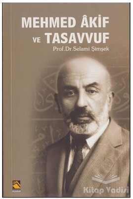 Mehmed Akif ve Tasavvuf - Buhara Yayınları