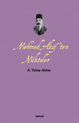 Mehmed Akif'ten Nükteler - 1