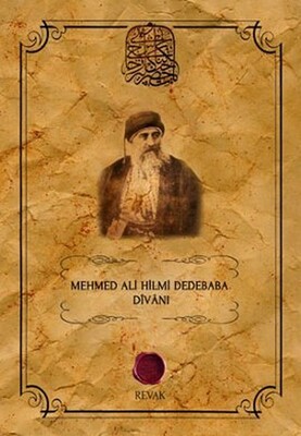Mehmed Ali Hilmi Dedebaba Divanı - Revak Kitabevi