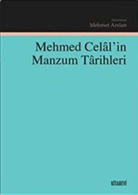 Mehmed Celal'in Manzum Tarihleri - Kitabevi Yayınları