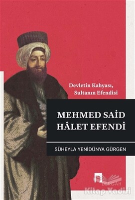 Mehmed Said Halet Efendi - Dergah Yayınları