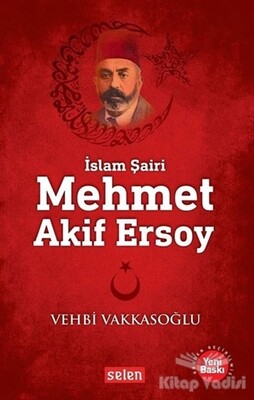Mehmet Akif Ersoy - Selen Yayınevi