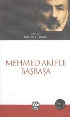 Mehmet Akif’le Başbaşa - 1