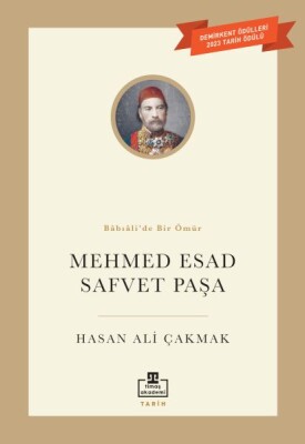 Mehmet Esad Safvet Paşa - Timaş Akademi