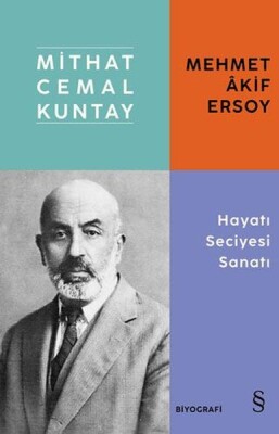 Mehmet Âkif Ersoy - Hayatı Seciyesi Sanatı - Alfa Yayınları