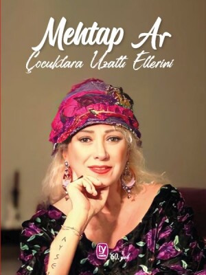 Mehtap Ar Çocuklara Uzattı Ellerini - Tekin Yayınevi