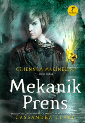 Mekanik Prens - Cehennem Makineleri 2. Kitap - Artemis Yayınları