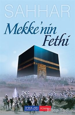 Mekke’nin Fethi - 1